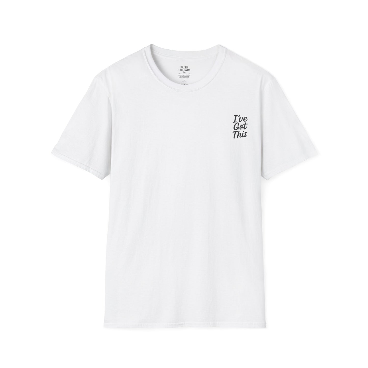 Unisex T-Shirt I've Got This Tee