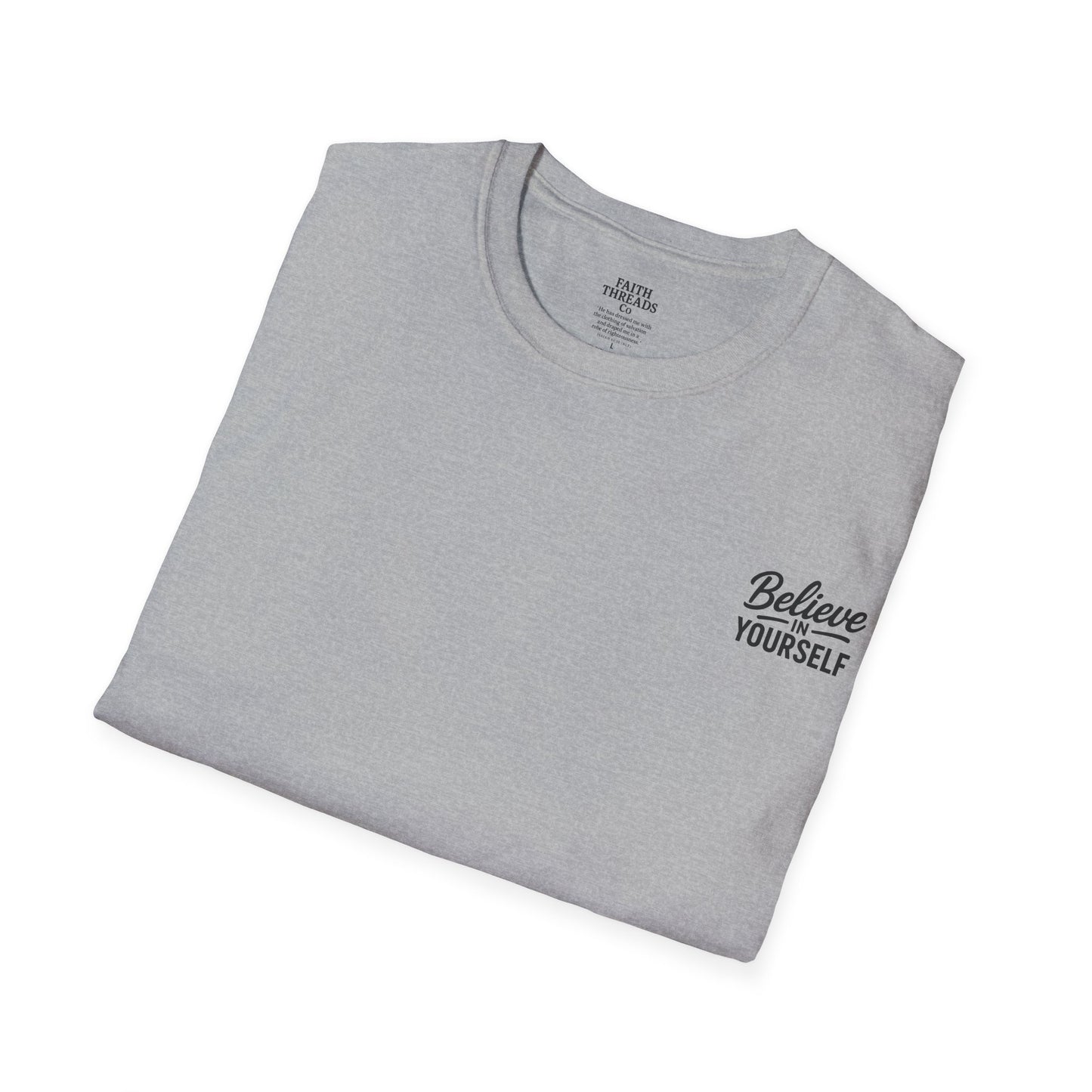 Believe in Yourself T-Shirt