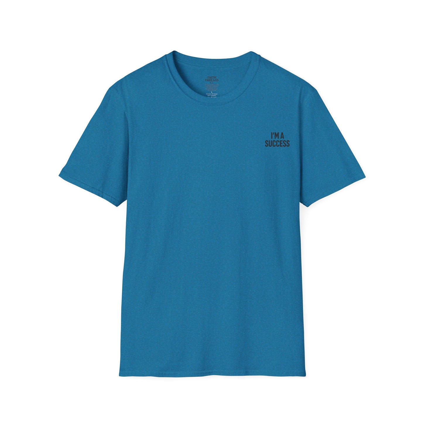 Success Unisex Softstyle T-Shirt - I'm a Success Tee