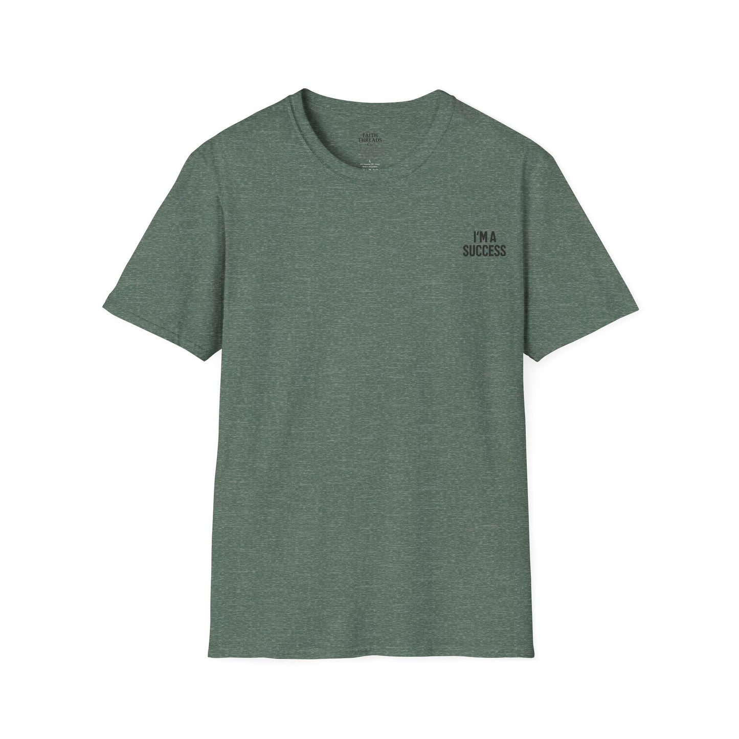 Success Unisex Softstyle T-Shirt - I'm a Success Tee