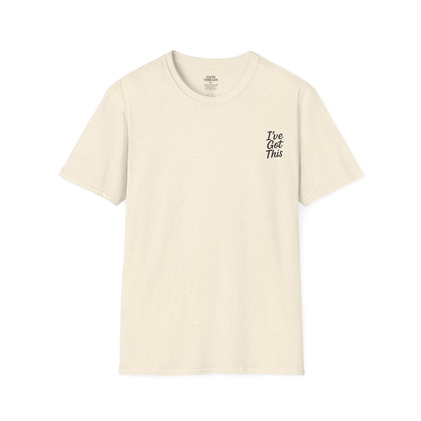 Unisex T-Shirt I've Got This Tee