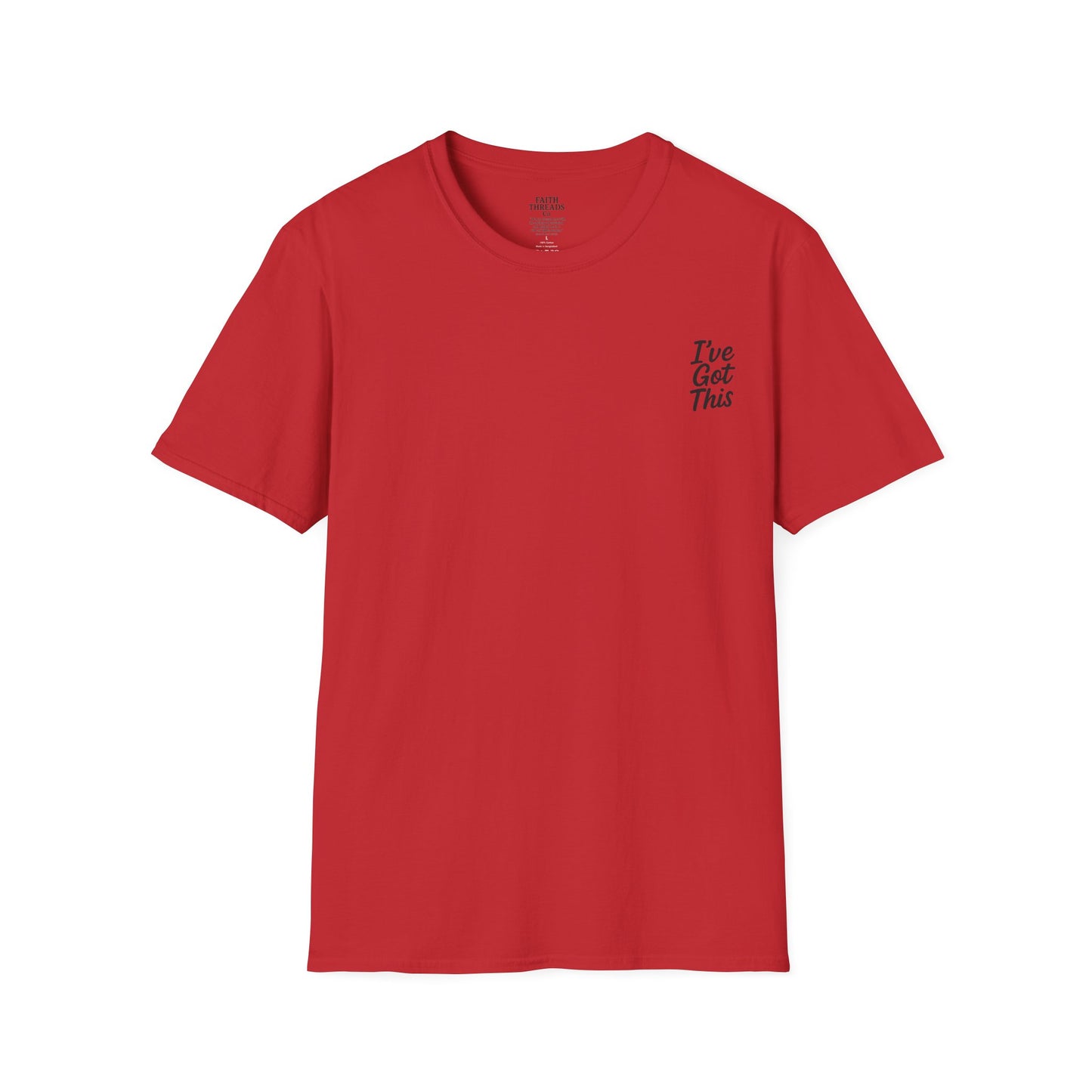 Unisex T-Shirt I've Got This Tee