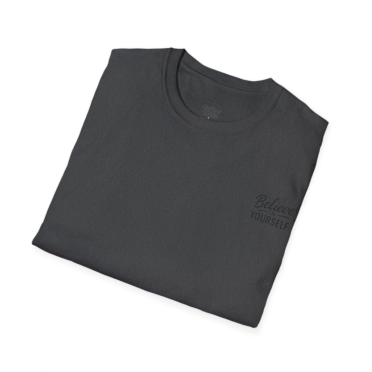 Believe in Yourself T-Shirt