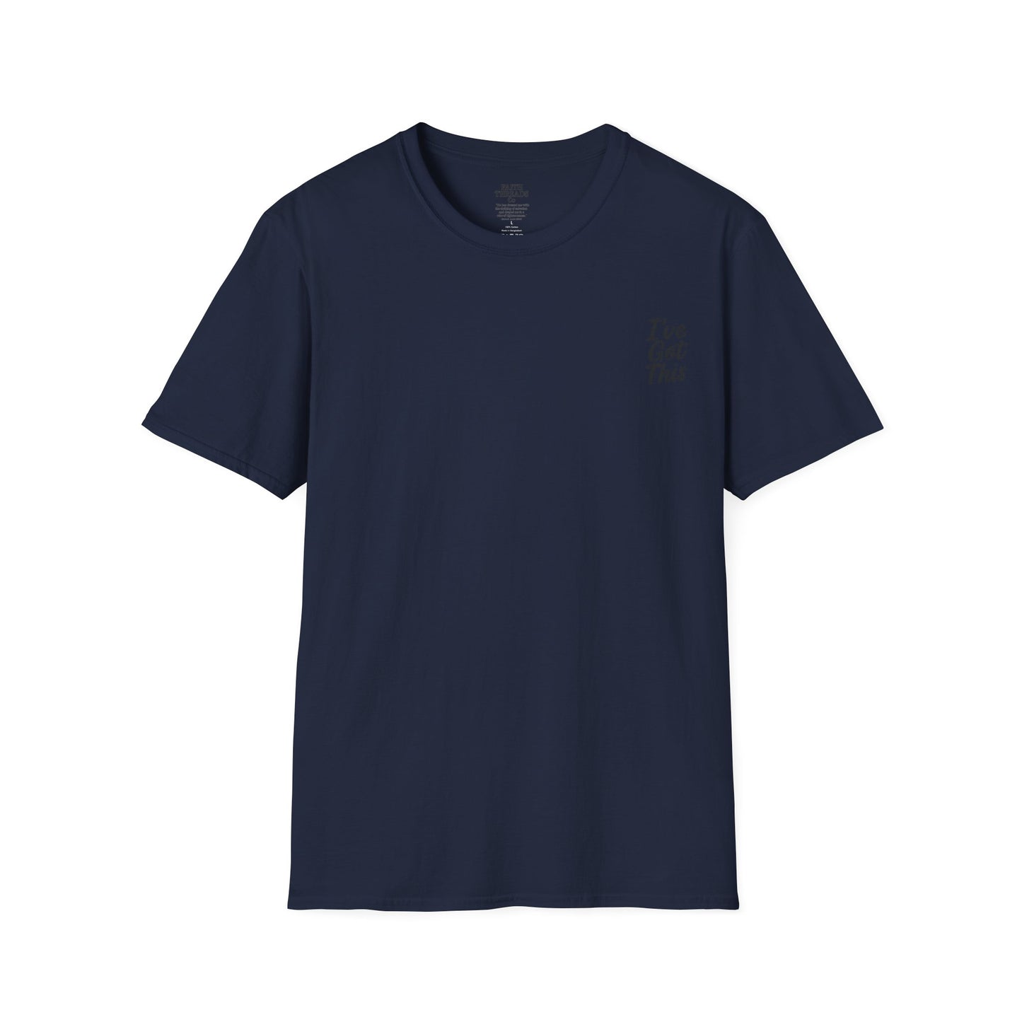Unisex T-Shirt I've Got This Tee