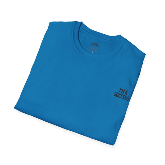Success Unisex Softstyle T-Shirt - I'm a Success Tee