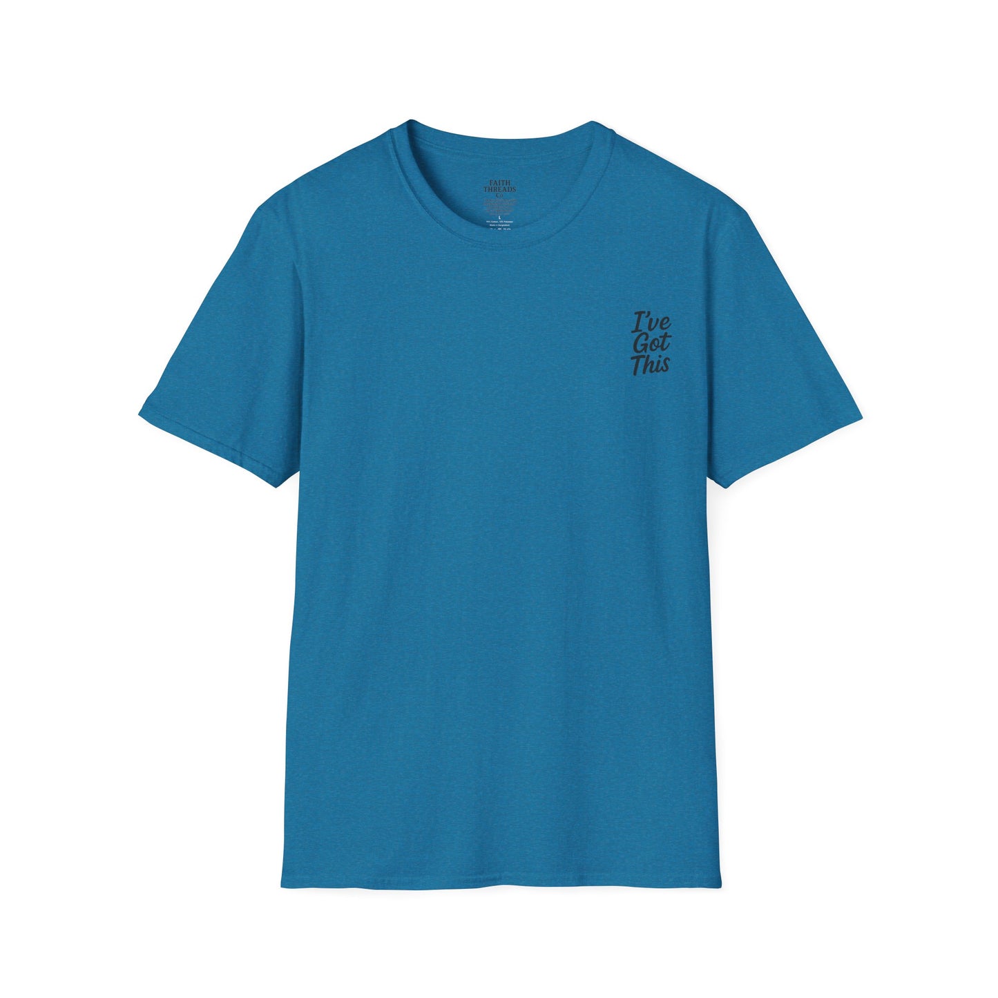 Unisex T-Shirt I've Got This Tee