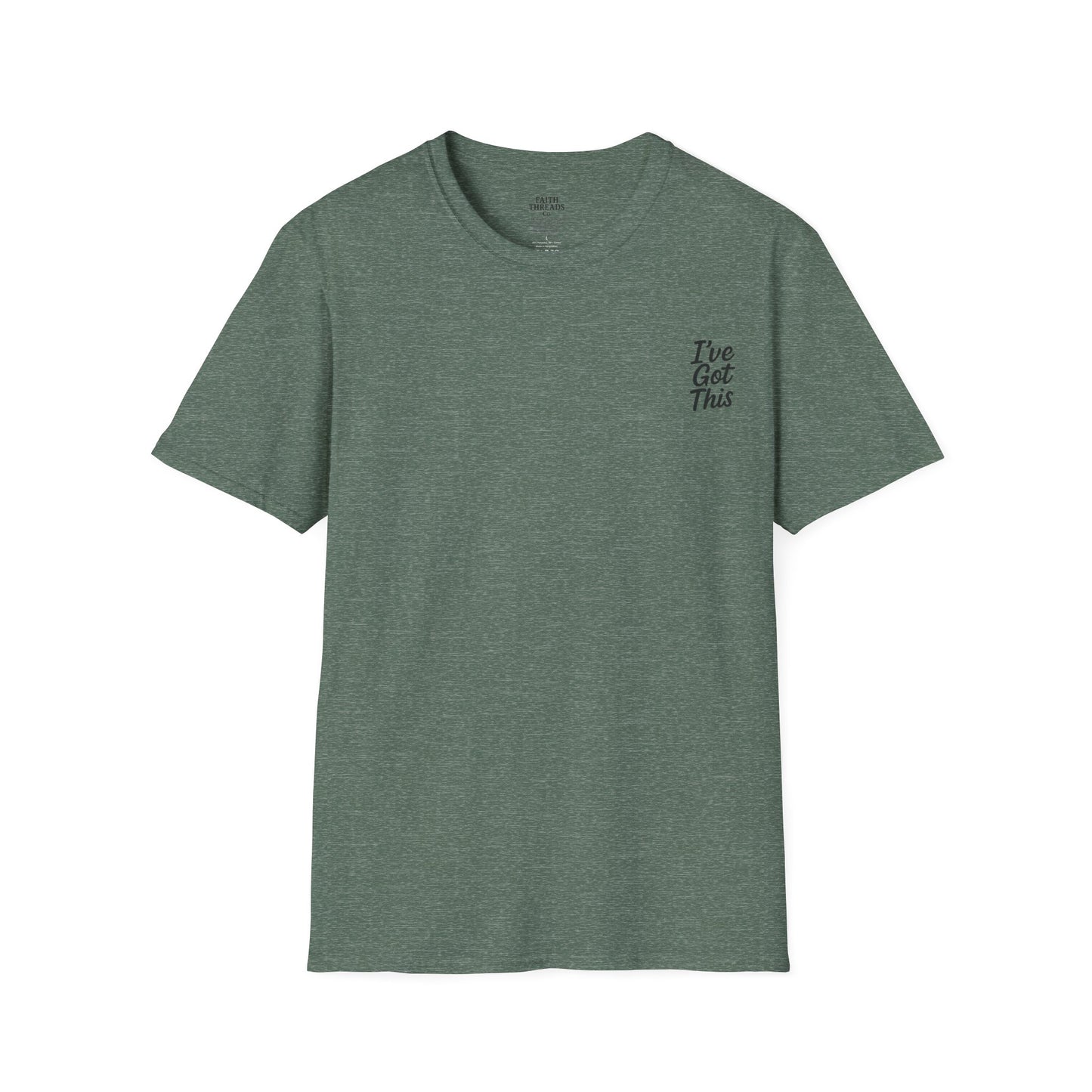 Unisex T-Shirt I've Got This Tee